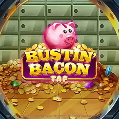 Bustin' Bacon Tap